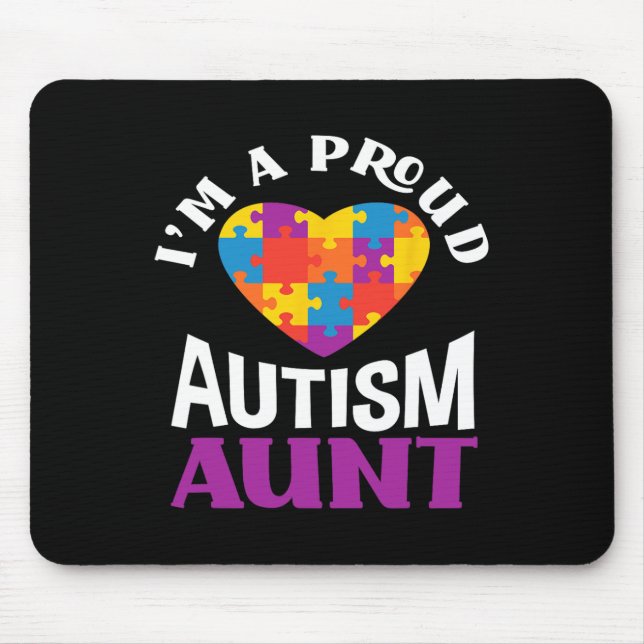 I'm A Proud Autism Aunt Puzzle Heart Autism Awaren Mouse Pad (Front)