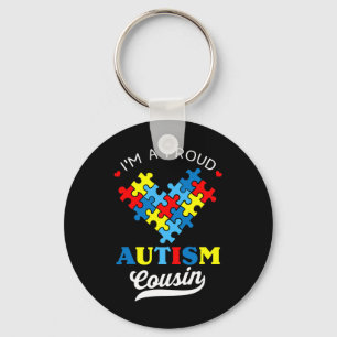 I'm A Proud Autism Cousin Autism Awareness Autisti Key Ring