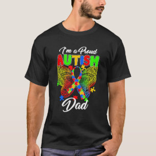 I'm A Proud Autism Dad Autism Awareness Butterfly T-Shirt