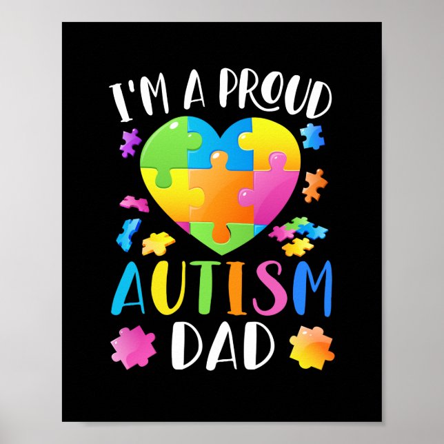 I'm A Proud Autism Dad Autism Awareness Poster (Front)