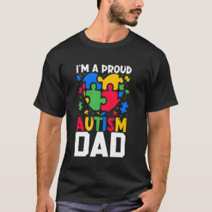 Im A Proud Autism Dad Mother Autism Awareness Sons T-Shirt