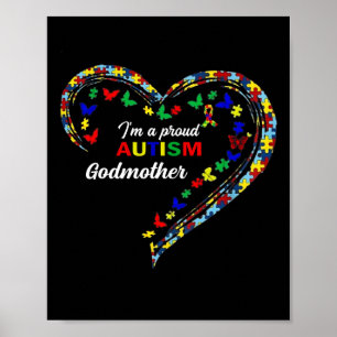 I'm A Proud Autism Godmother Poster