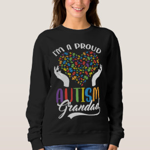 I'm A Proud Autism Grandad Autism Puzzle Heart Awa Sweatshirt