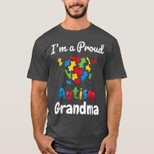 I'm A Proud Autism Grandma Mother Mum Heart Gifts T-Shirt