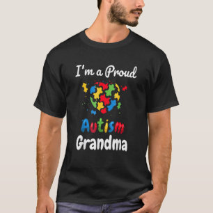 I'm A Proud Autism Grandma Mother Mum Heart T-Shirt