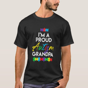 I'm A Proud Autism Grandpa Father Men Heart T-Shirt