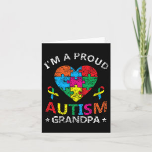 I'm A Proud Autism Grandpa Support Autists Autist  Card