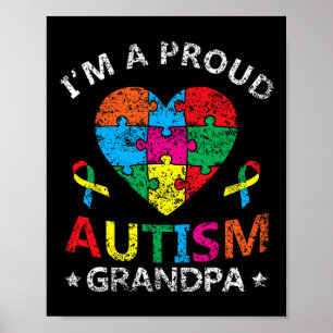 I'm A Proud Autism Grandpa Support Autists Autist Poster