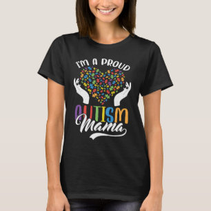 I'm A Proud Autism Mama Autism Puzzle Heart Awaren T-Shirt