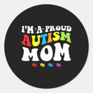 I'm A Proud Autism Mum - Autism Awareness  Classic Round Sticker