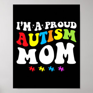 I'm A Proud Autism Mum - Autism Awareness  Poster