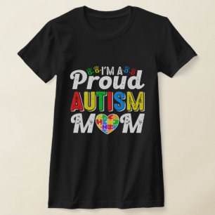 I'm A Proud Autism Mum ,Mother of Autistic Child T-Shirt