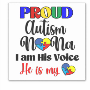 Im a proud Autism Nana Car Decal Sticker
