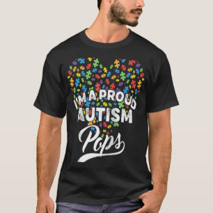 I'm A Proud Autism Pops Autism Puzzle Heart Awaren T-Shirt