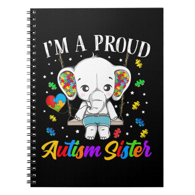 I'm A Proud Autism Sister, strong encouragement an Notebook (Front)