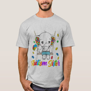 I'm A Proud Autism Sister, strong encouragement an T-Shirt