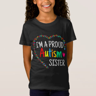 I'm A Proud Autism Sister Women Girls Gifts Autism T-Shirt