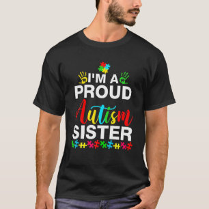 I'm A Proud Autism Sister Women Girls Heart T-Shirt