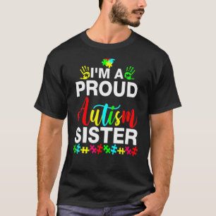 I'm A Proud Autism Sister Women Girls Heart T-Shirt