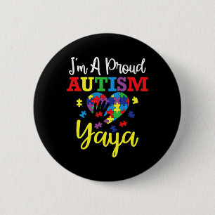 I'm A Proud Autism Yaya Mum Autism Awareness Month 6 Cm Round Badge
