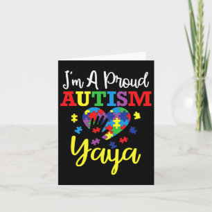 I'm A Proud Autism Yaya Mum Autism Awareness Month Card