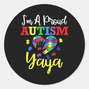 I'm A Proud Autism Yaya Mum Autism Awareness Month Classic Round Sticker