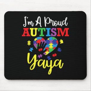 I'm A Proud Autism Yaya Mum Autism Awareness Month Mouse Pad