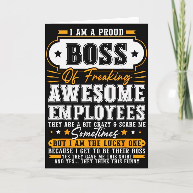 I'm A Proud Boss Of Freaking Awesome Employees Fun Card (Front)