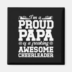 I'm A Proud Cheer Papa Of A Cheerleader Papa Grand Magnet