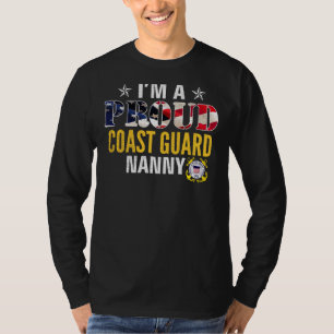 I'm A Proud Coast Guard Nanny American Flag For Ve T-Shirt