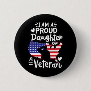 I'm A Proud Daughter Of A Veteran Father's Day Gir 6 Cm Round Badge