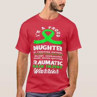 I'm A Proud Daughter Traumatic Brain Injury Awaren T-Shirt