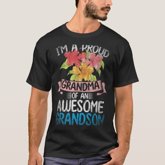 Im A Proud Grandma Of An Awesome Grandson Floral G T-Shirt (Front)