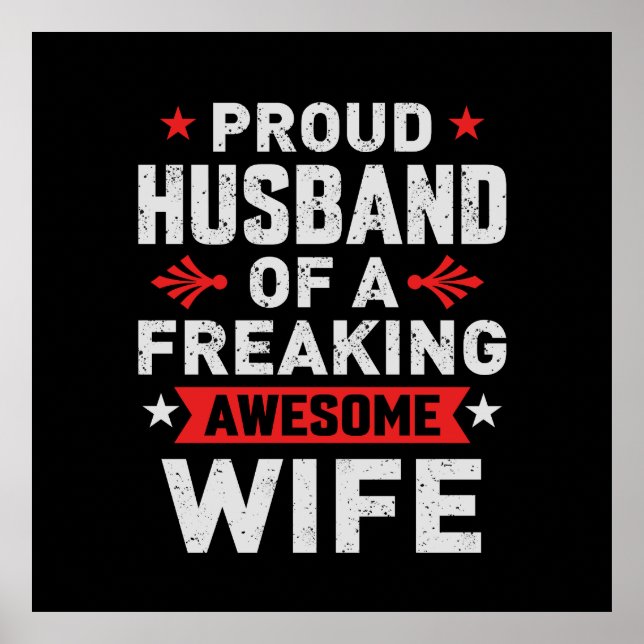 I'm a Proud Husband of a freaking awesome wife Poster (Front)