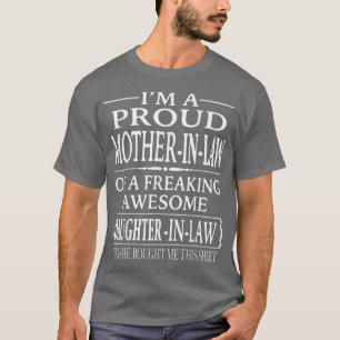 I'm A Proud Motherinlaw Mother's Day Daughterinlaw T-Shirt