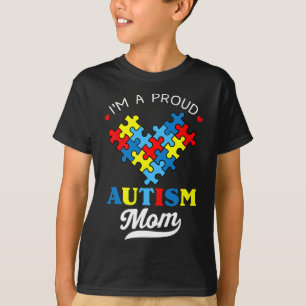 I'm A Proud Mum Autism Awareness Autistic Heart So T-Shirt