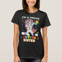 I'm A Proud Sister Dabbing Unicorn Autism Awarenes