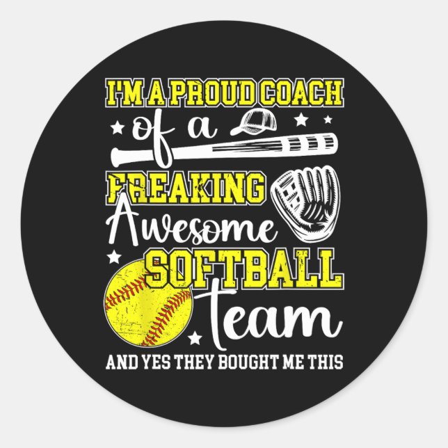 I'm A Proud Softll Coach Softll Coaching  Classic Round Sticker (Front)