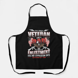 I'm A Proud Veteran and a Dad   Patriotic Military Apron