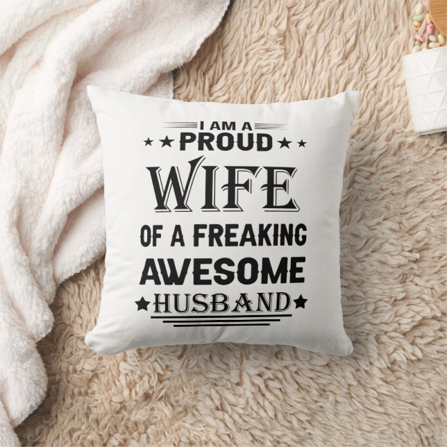 I'm a Proud wife of a freaking awesome husband Cushion (Blanket)