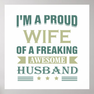 I'm a Proud wife of a freaking awesome husband Poster