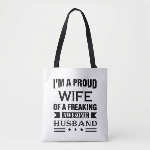 I'm a Proud wife of a freaking awesome husband Tote Bag