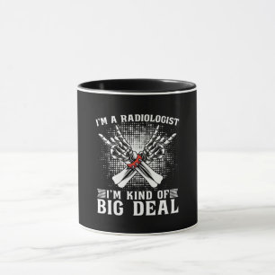 I'm A Radiologist I'm Kind Radiology X-Ray Rad Mug