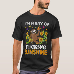 Im A Ray Of Focking Sunshine Sloth Lovers T-Shirt