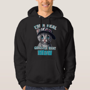 I'm A Real Gangster Right Meow Cute Kitten Hoodie