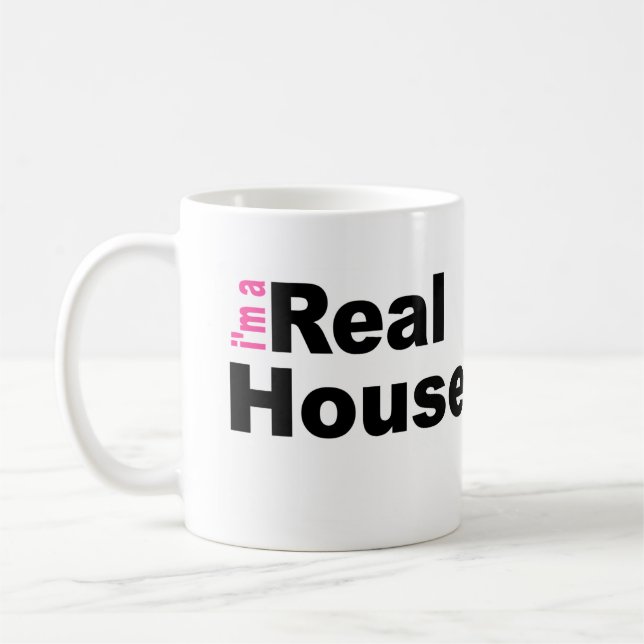 I'm a Real Housewife Coffee Mug (Left)