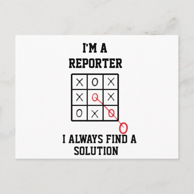 Im A Reporter I Always Find A Solution  Postcard (Front)