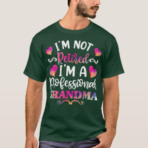I'm A Retired Grandma  For Women, Retirement Grand T-Shirt