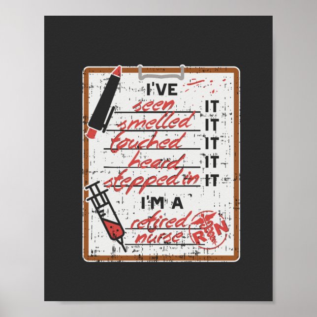 I'm a Retired Nurse Poster (Front)