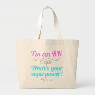 I'm a RN Superhero Large Tote Bag